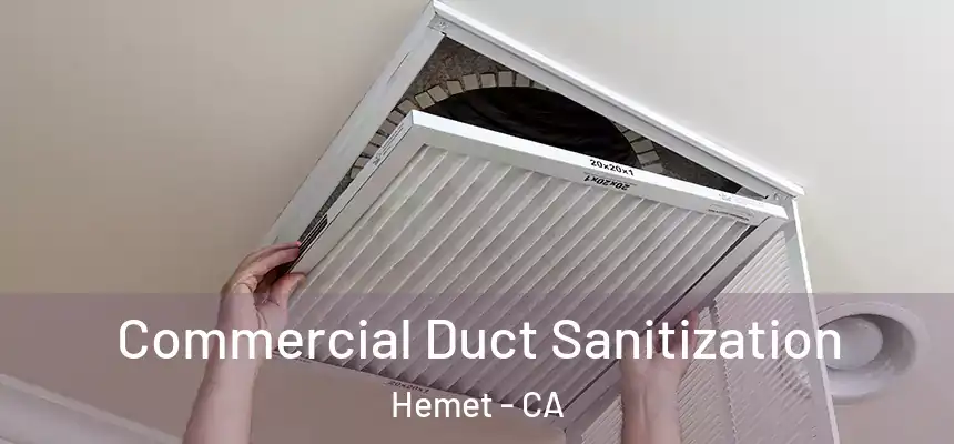 Commercial Duct Sanitization Hemet - CA