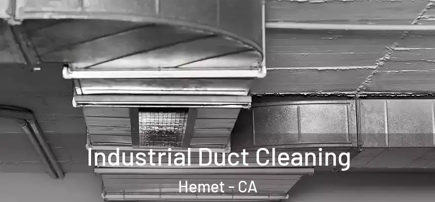  Industrial Duct Cleaning Hemet - CA
